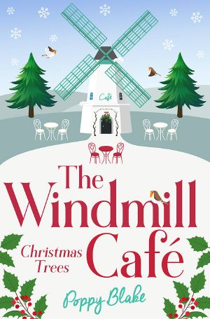 [The Windmill Café 03] • Christmas Trees